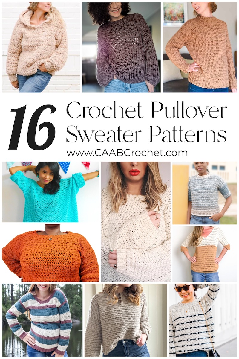 16 Crochet Pullover Sweater Patterns CAAB Crochet