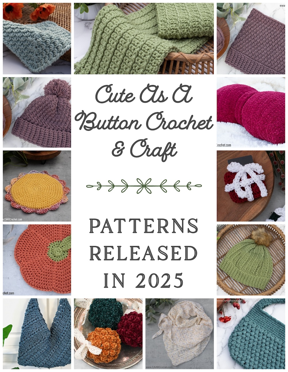 Crochet Patterns Released in 2025 - CAAB Crochet